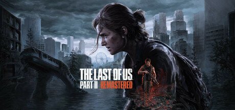 The Last of Us? Part II Remastered (PC) Steam Key EUROPE